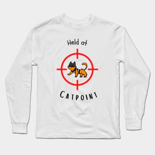 Held at a Cat Point Long Sleeve T-Shirt